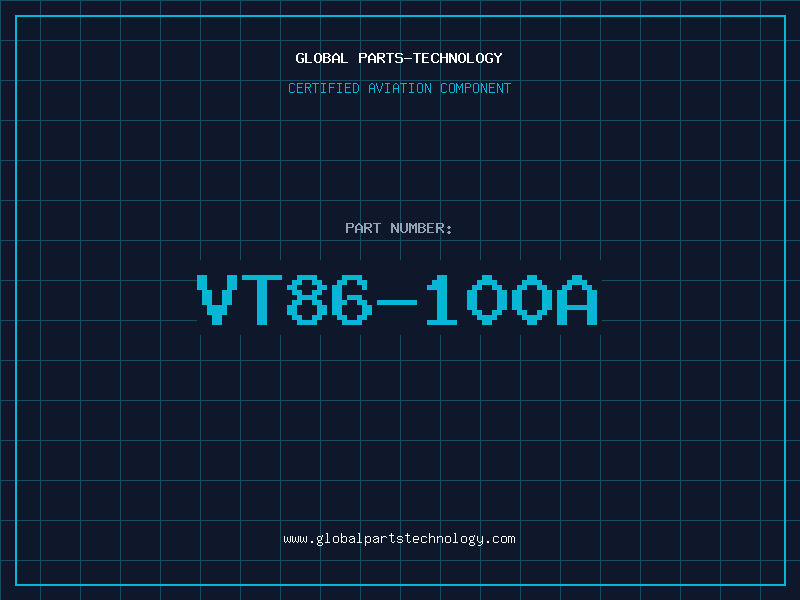 Aviation Part VT86-100A