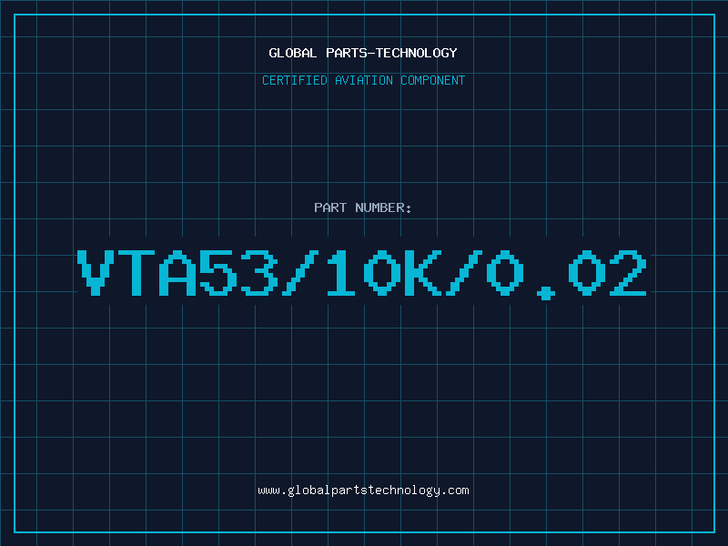 Aviation Part VTA53/10K/0.02