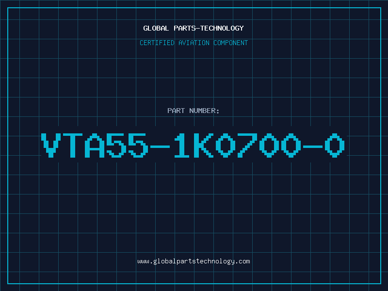 Aviation Part VTA55-1K0700-0