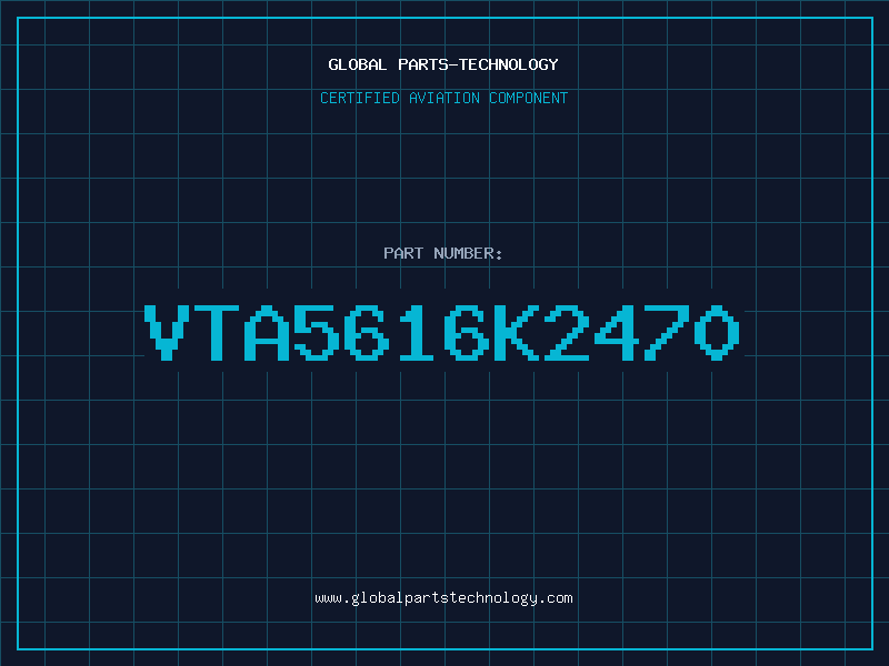 Aviation Part VTA5616K2470