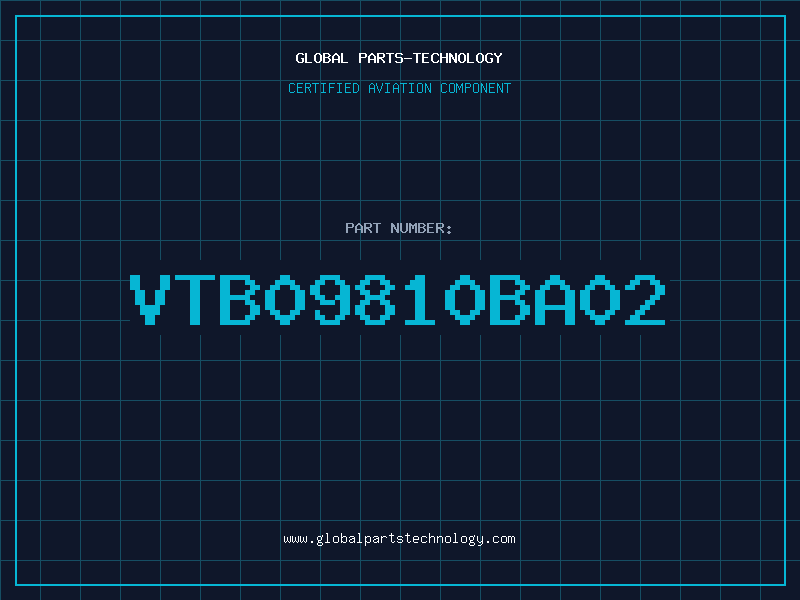 Aviation Part VTB09810BA02