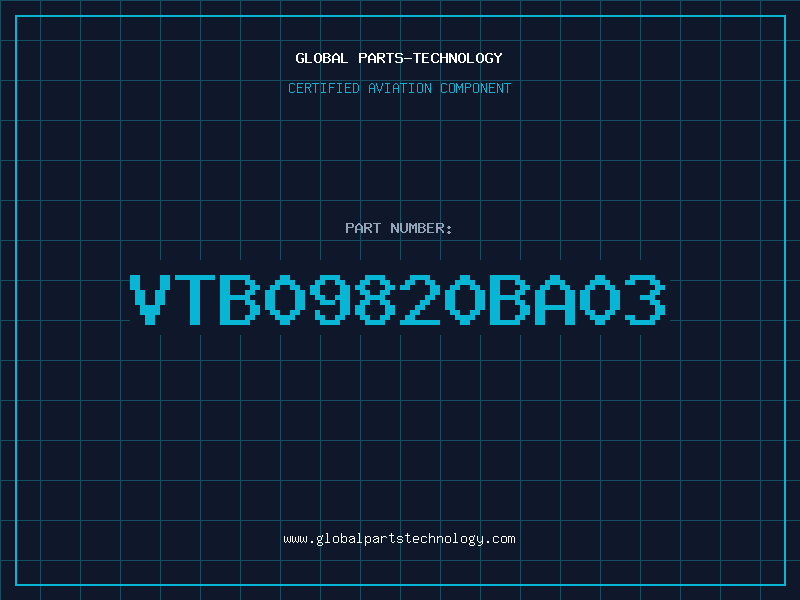 Aviation Part VTB09820BA03
