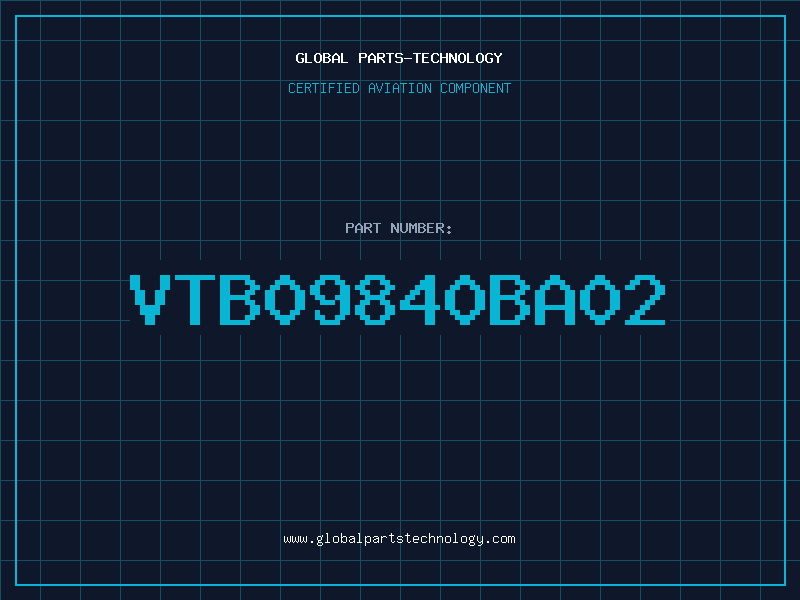 Aviation Part VTB09840BA02