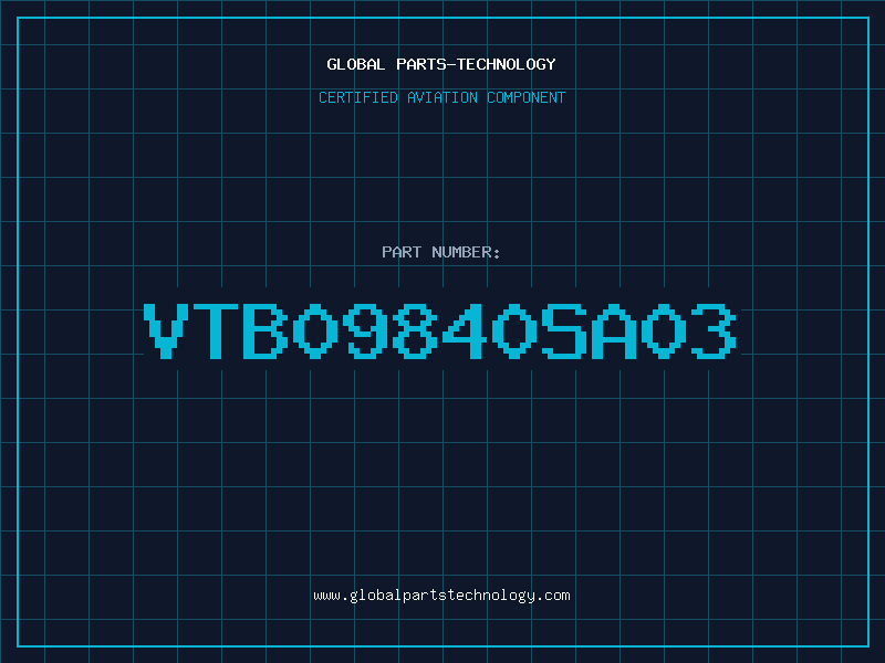 Aviation Part VTB09840SA03