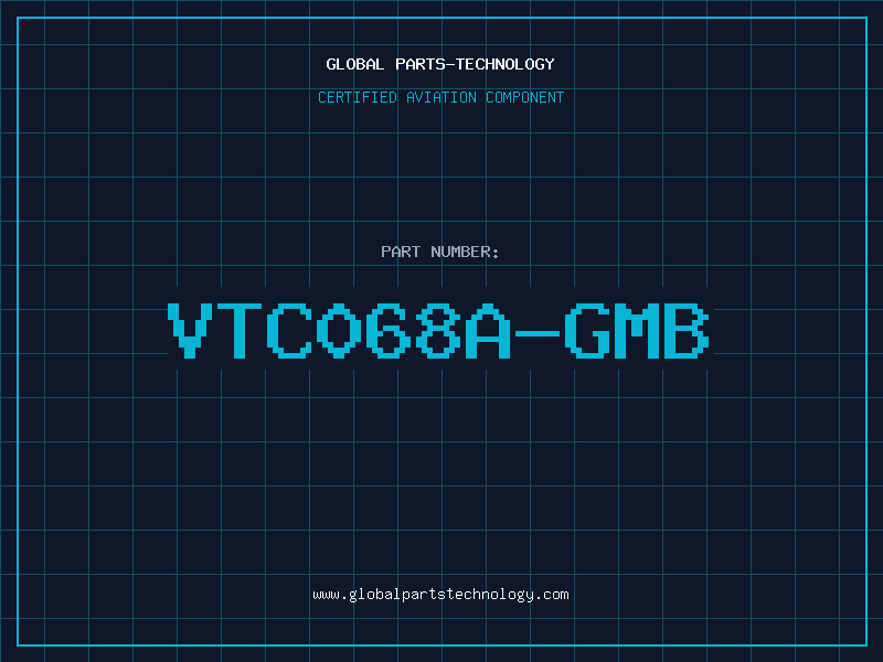 Aviation Part VTC068A-GMB