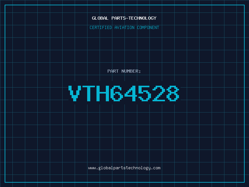 Aviation Part VTH64528