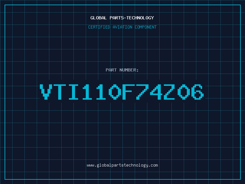 Aviation Part VTI110F74Z06