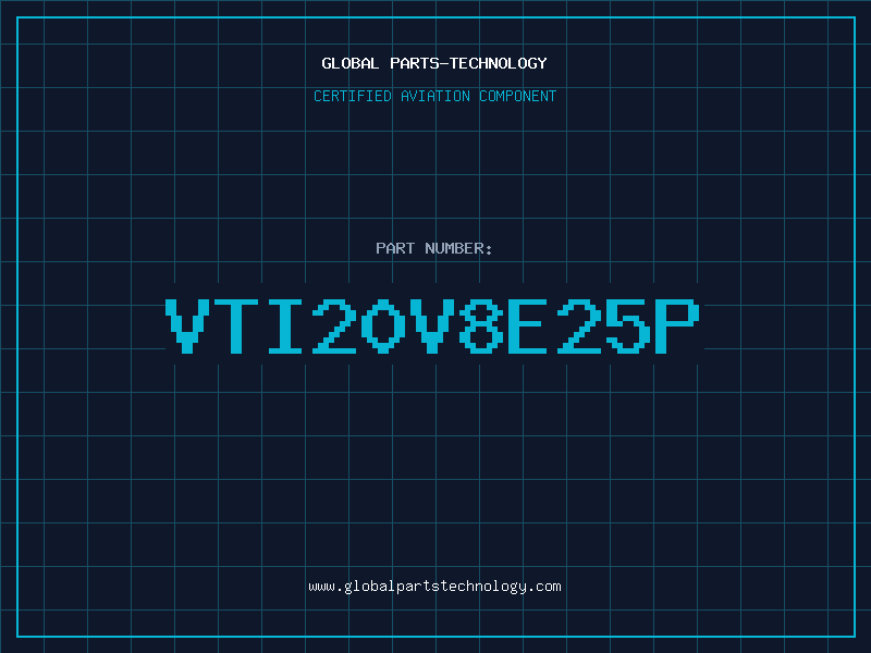 Aviation Part VTI20V8E25P