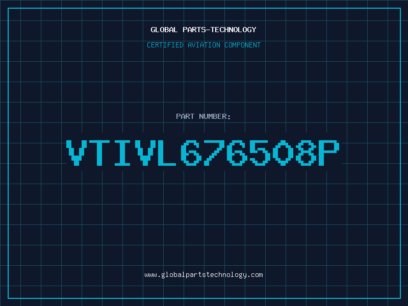 Aviation Part VTIVL676508P