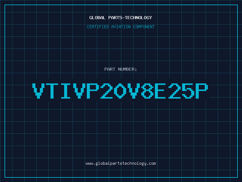 Aviation Part VTIVP20V8E25P