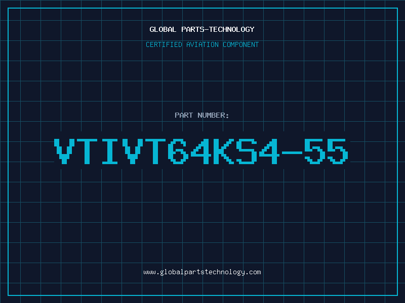 Aviation Part VTIVT64KS4-55