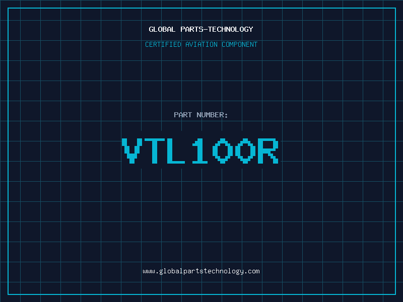 Aviation Part VTL100R
