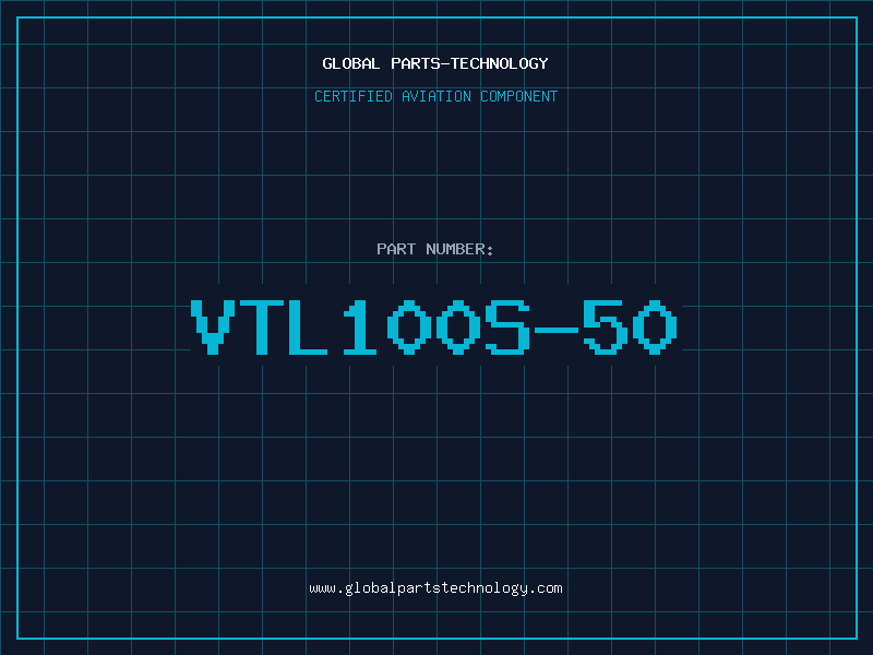 Aviation Part VTL100S-50
