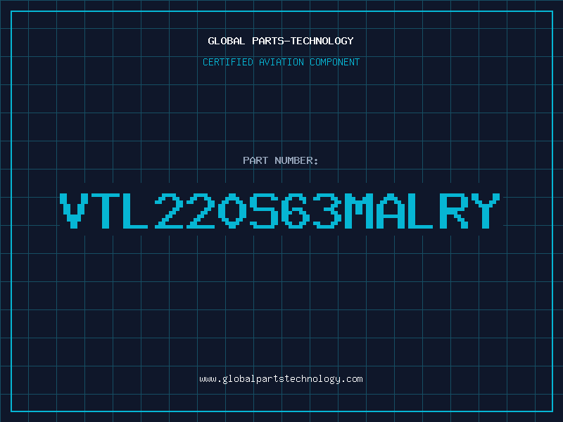 Aviation Part VTL220S63MALRY