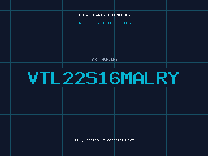 Aviation Part VTL22S16MALRY