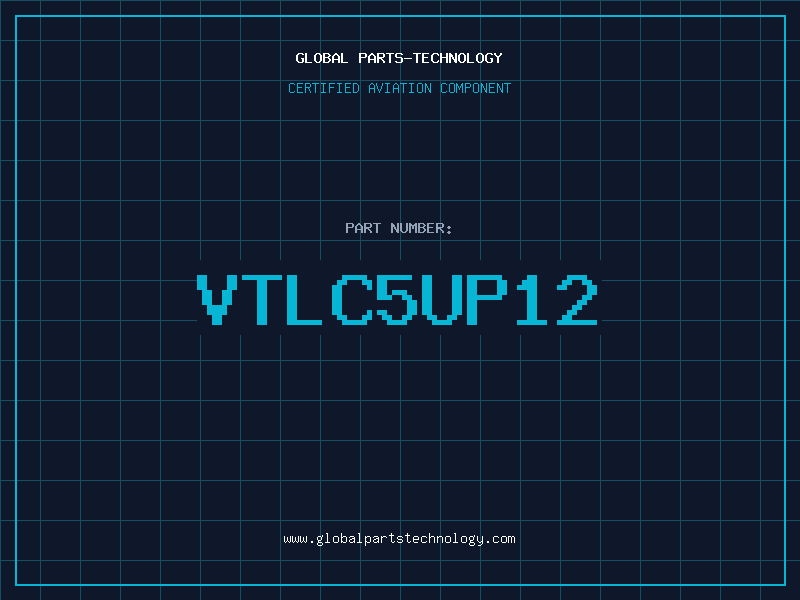Aviation Part VTLC5UP12