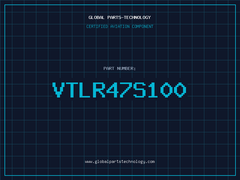 Aviation Part VTLR47S100