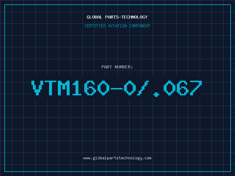 Aviation Part VTM160-0/.067