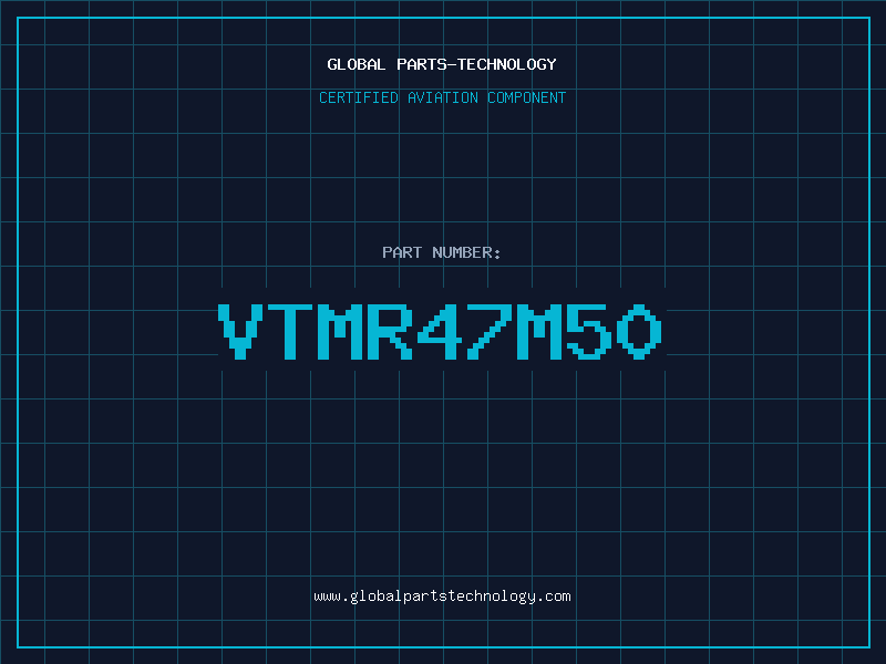 Aviation Part VTMR47M50