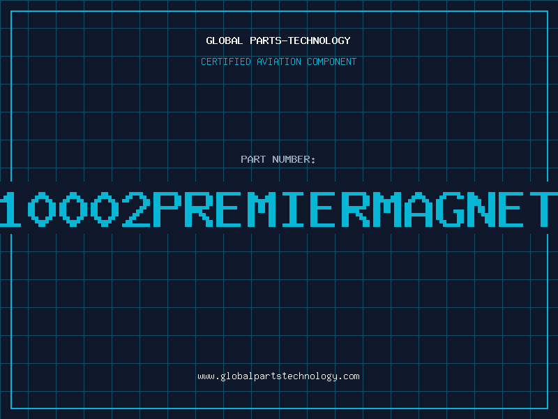 Aviation Part VTP10002PREMIERMAGNETICS