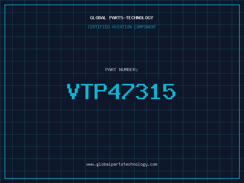 Aviation Part VTP47315