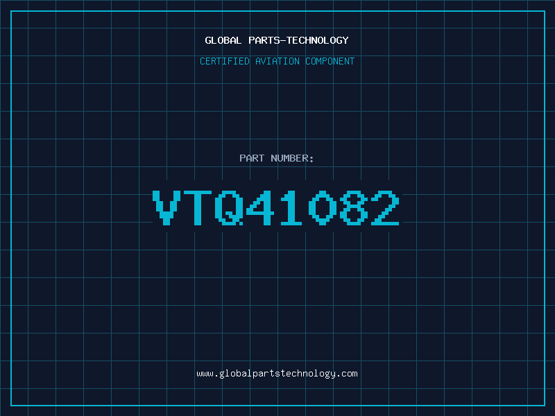 Aviation Part VTQ41082