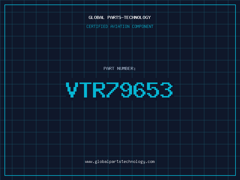 Aviation Part VTR79653