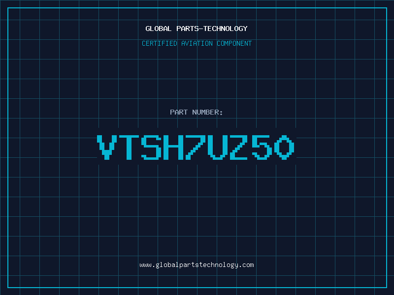 Aviation Part VTSH7UZ50