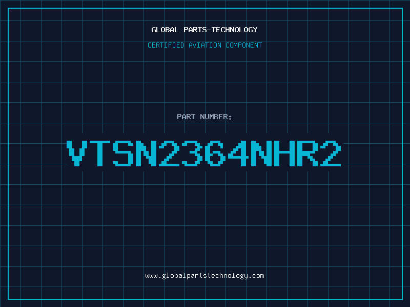 Aviation Part VTSN2364NHR2