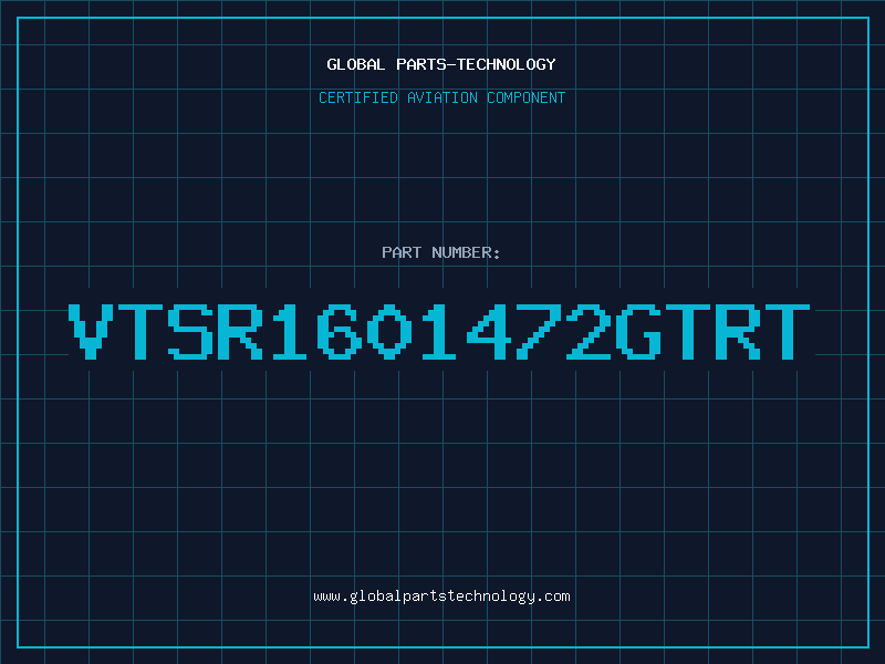 Aviation Part VTSR1601472GTRT