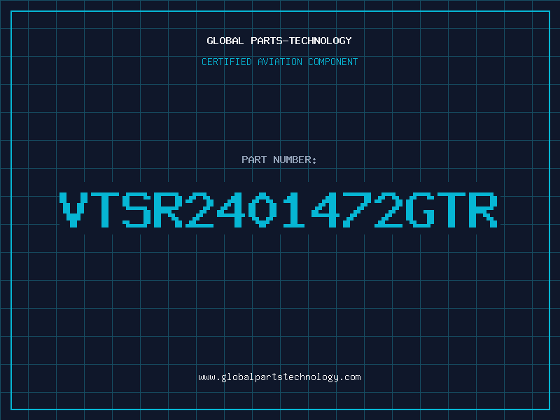 Aviation Part VTSR2401472GTR