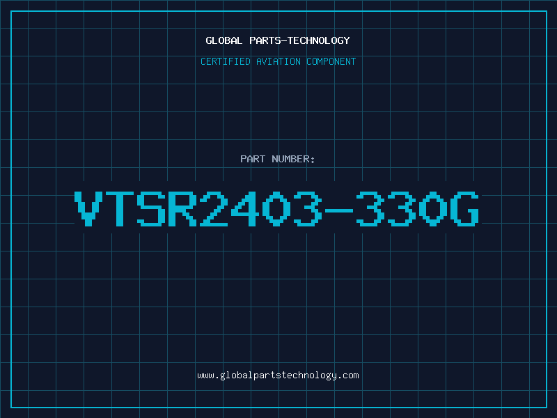 Aviation Part VTSR2403-330G