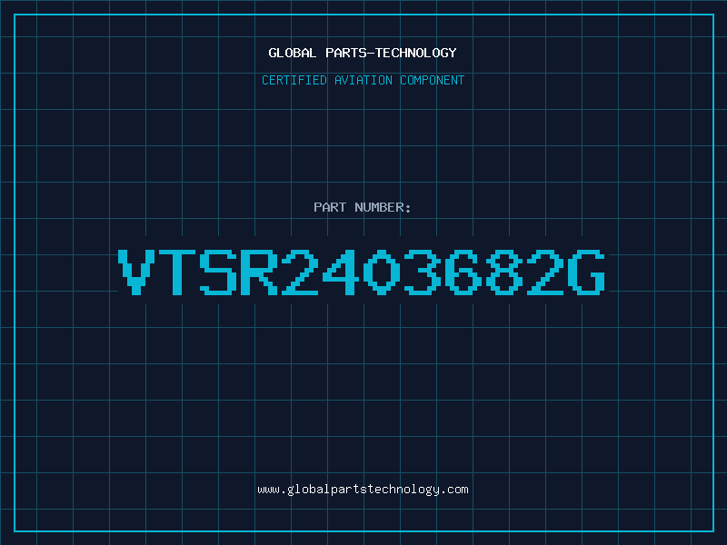 Aviation Part VTSR2403682G