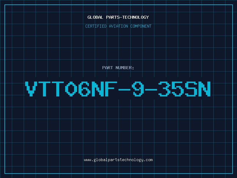 Aviation Part VTT06NF-9-35SN