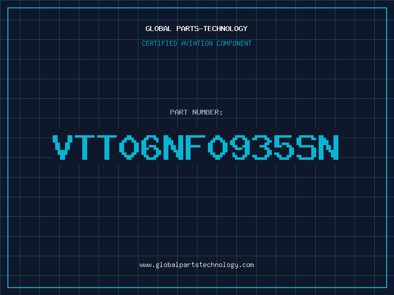 Aviation Part VTT06NF0935SN