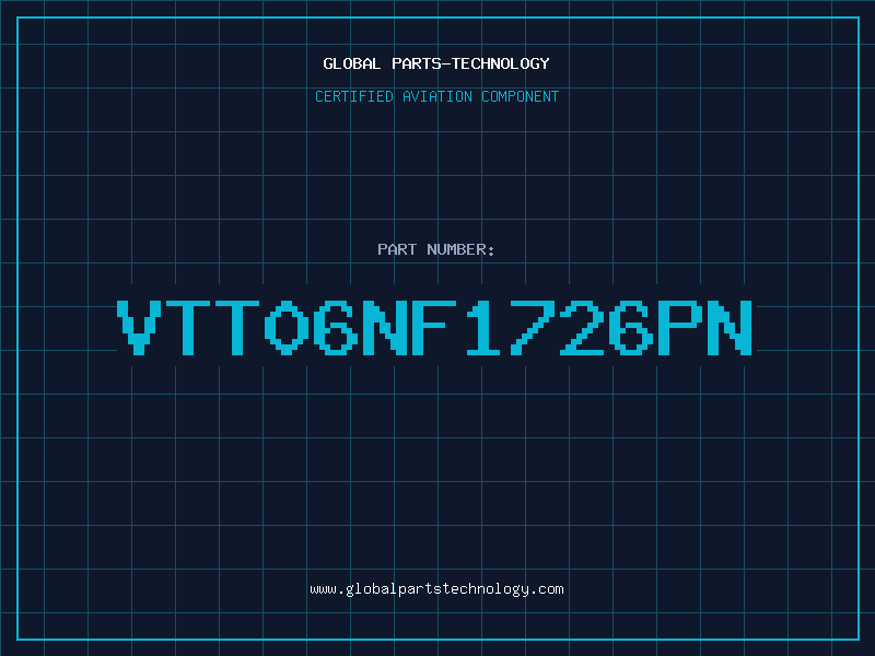 Aviation Part VTT06NF1726PN