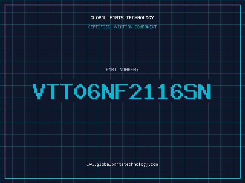 Aviation Part VTT06NF2116SN
