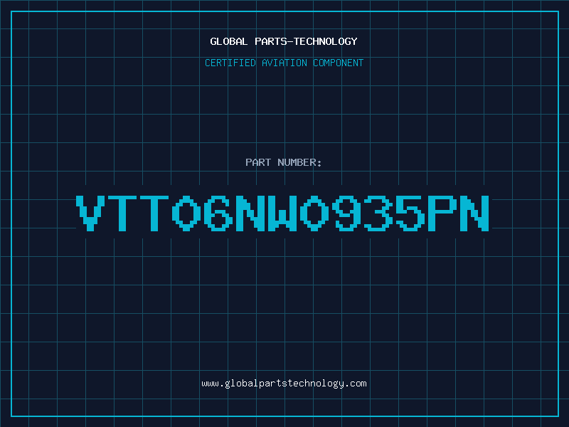 Aviation Part VTT06NW0935PN