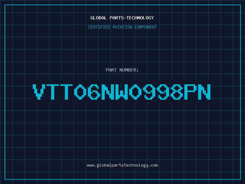 Aviation Part VTT06NW0998PN