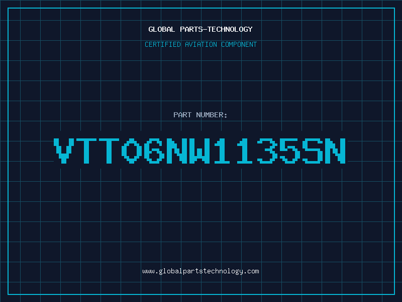 Aviation Part VTT06NW1135SN