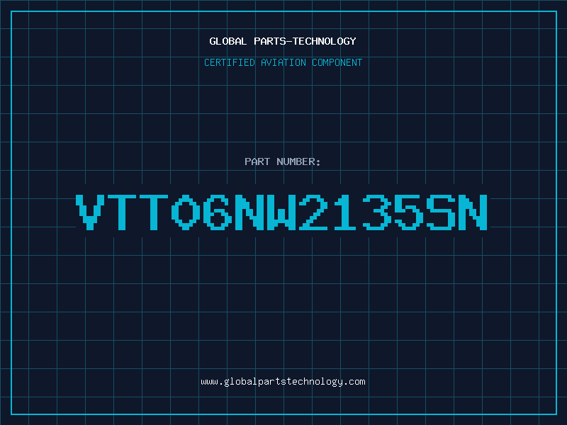 Aviation Part VTT06NW2135SN