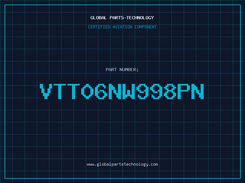Aviation Part VTT06NW998PN