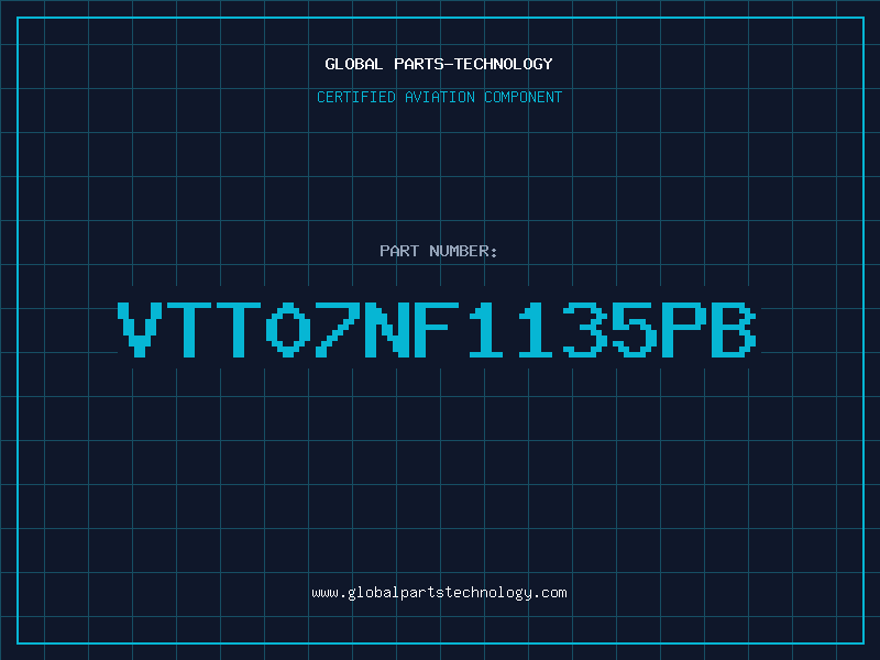 Aviation Part VTT07NF1135PB