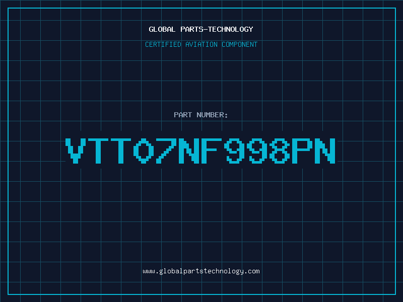 Aviation Part VTT07NF998PN