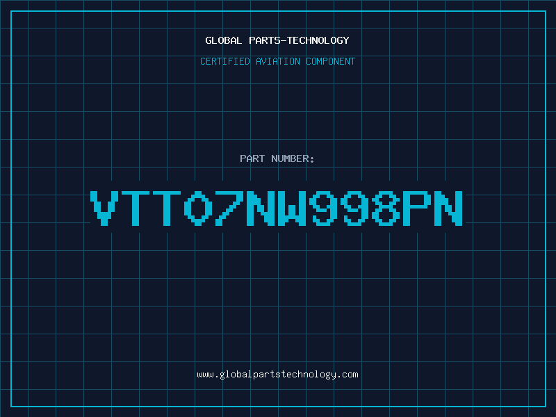 Aviation Part VTT07NW998PN