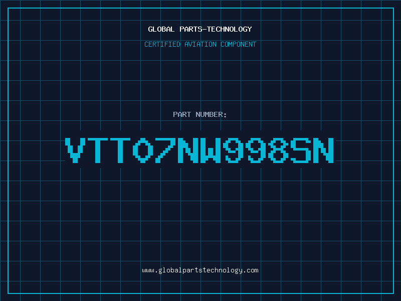Aviation Part VTT07NW998SN