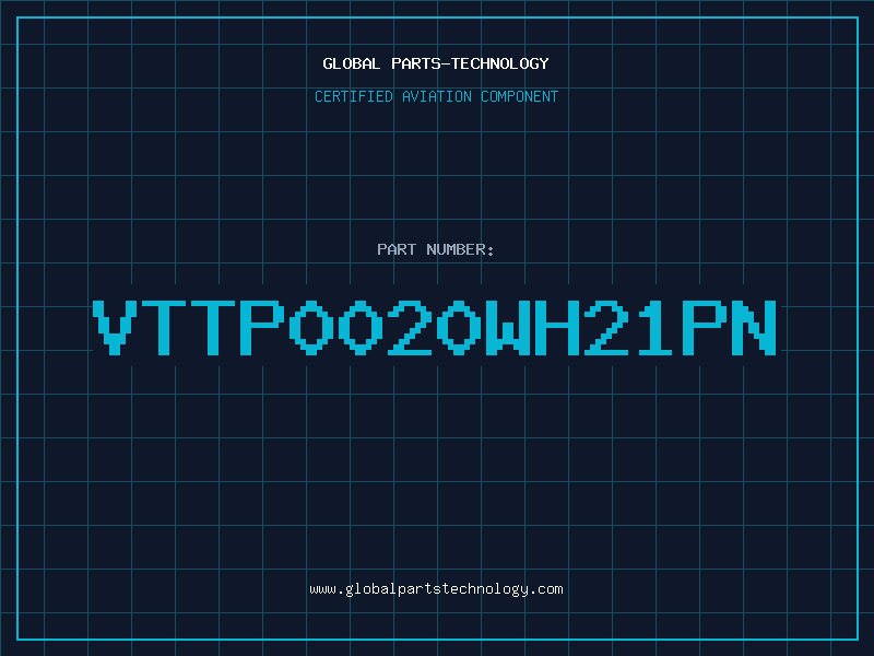 Aviation Part VTTP0020WH21PN