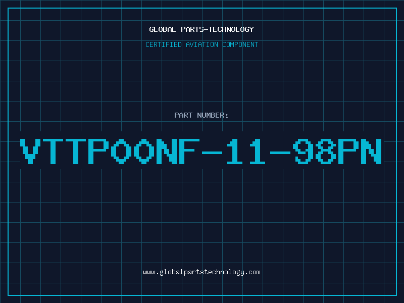Aviation Part VTTP00NF-11-98PN