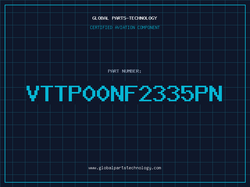 Aviation Part VTTP00NF2335PN