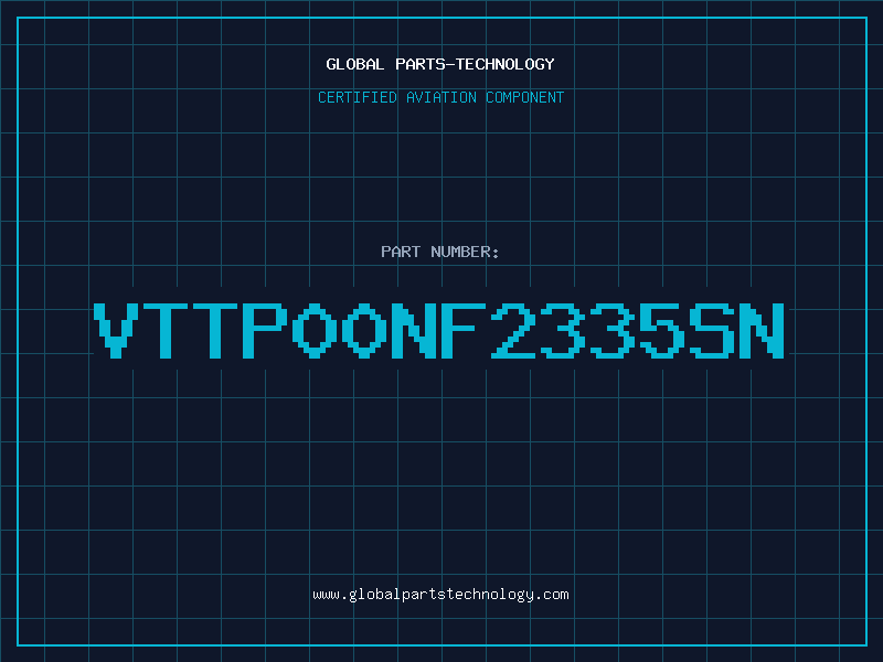 Aviation Part VTTP00NF2335SN